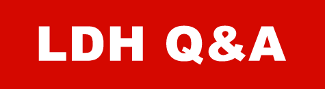 LDH Q&A